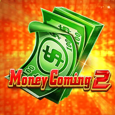 Money Coming 2 game tile