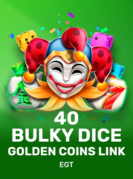 40 Bulky Dice Golden Coins Link game tile
