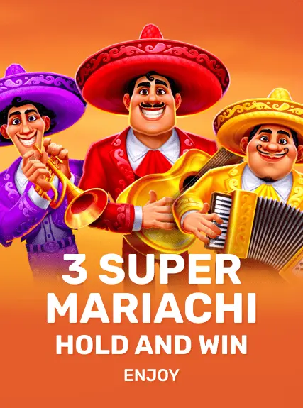 3 Super Mariachi: Hold and Win game tile