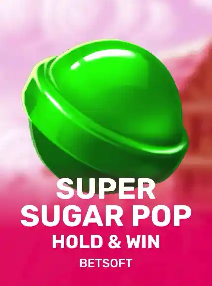 Super Sugar Pop - Hold & Win