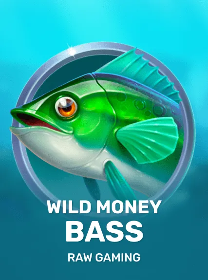 Wild Money Bass