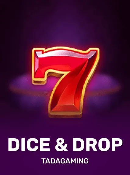 Dice & Drop