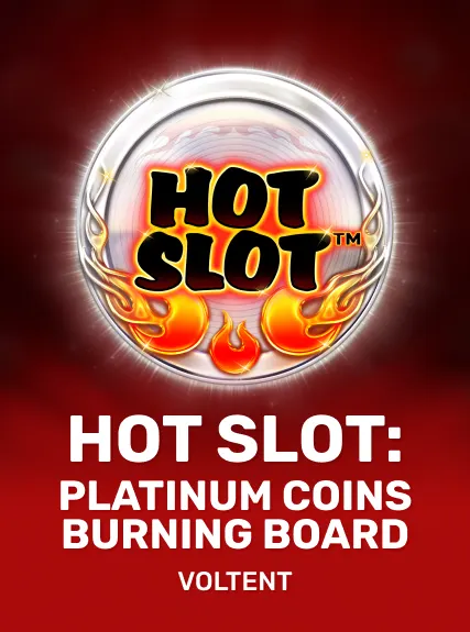Hot Slot: Platinum Coins Burning Board