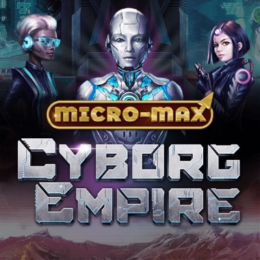 Cyborg Empire Micro-Max game tile