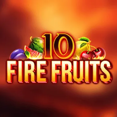 10 Fire Fruits