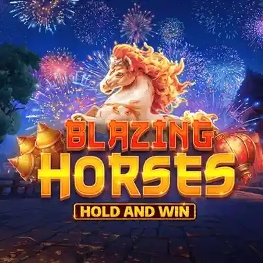 Blazing Horses Hold and Win