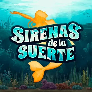 Sirenas de la Suerte