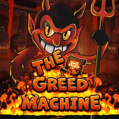 The Greed Machine