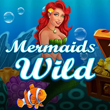 Mermaids Wild