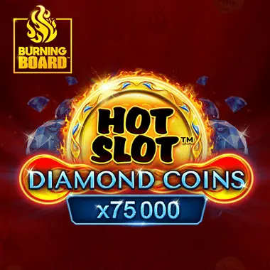 Hot Slot Diamond Coins Burning Board