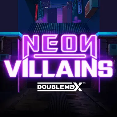 Neon Villains DoubleMax