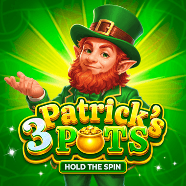 3 Patrick's Pots: Hold the Spin