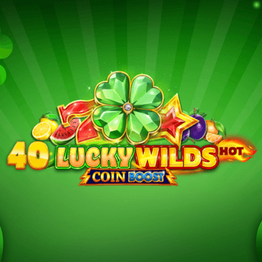 40 Lucky Wilds Hot Coin Boost