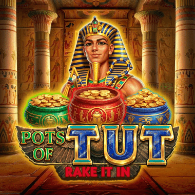 Pots of Tut Rake it in