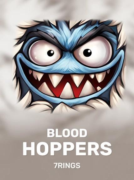 Blood Hoppers