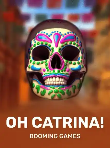 Oh Catrina!