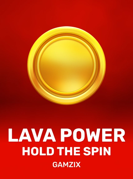 Lava Power: Hold The Spin