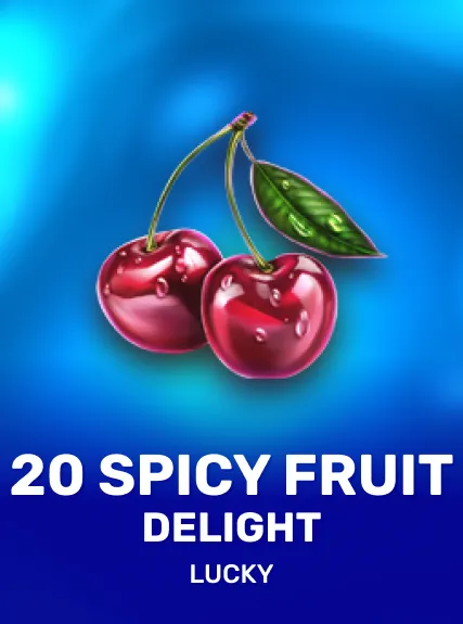 20 Spicy Fruit Delight