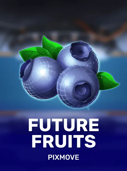 Future Fruits