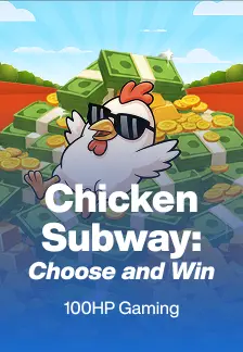 Chicken Subway: Choose and Win