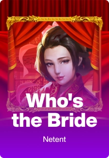 Who's the Bride