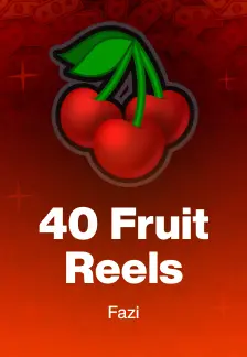 40 Fruit Reels