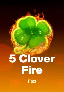 5 Clover Fire