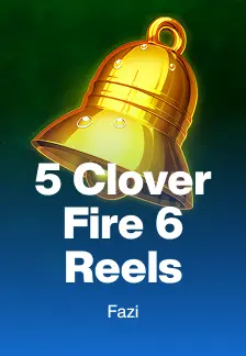 5 Clover Fire 6 Reels