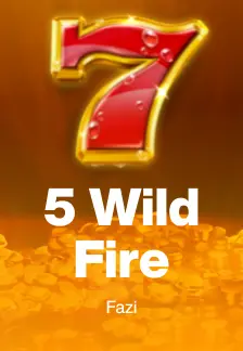 5 Wild Fire