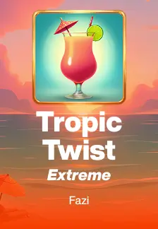 Tropic Twist Extreme