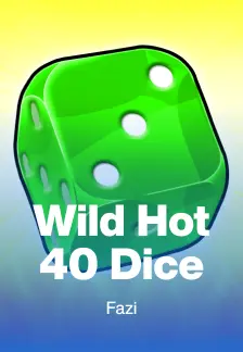 Wild Hot 40 Dice