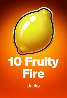 10 Fruity Fire