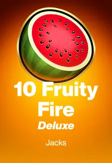10 Fruity Fire Deluxe