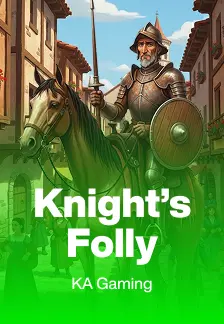 Knight’s Folly