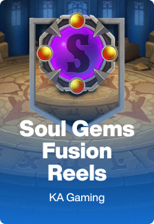 Soul Gems Fusion Reels