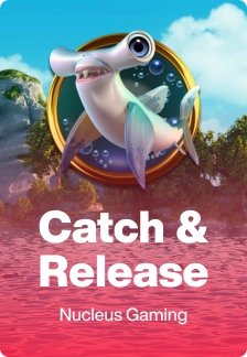 Catch & Release