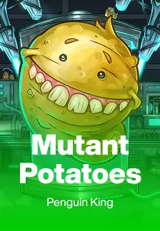 Mutant Potatoes