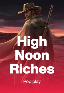 High Noon Riches