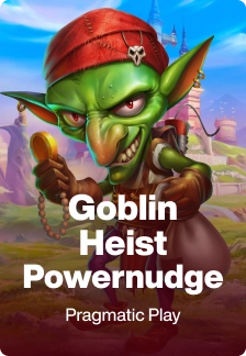 Goblin Heist Powernudge