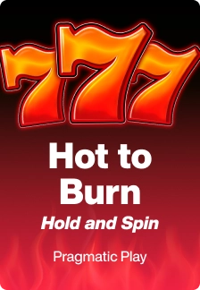 Hot to Burn Hold and Spin