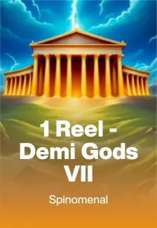 1 Reel - Demi Gods VII