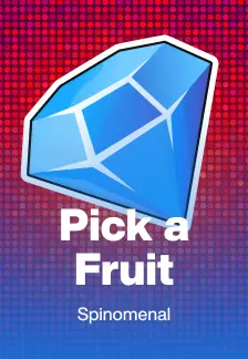 Pick a Fruit