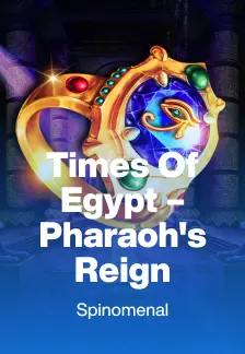 Times of Egypt - Pharaoh's Reign