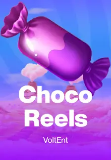 Choco Reels