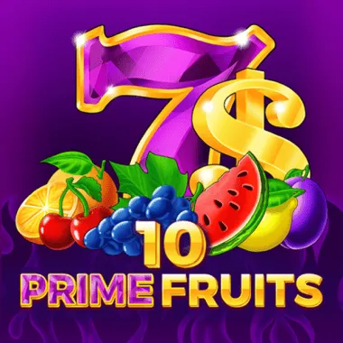 10 Prime Fruits