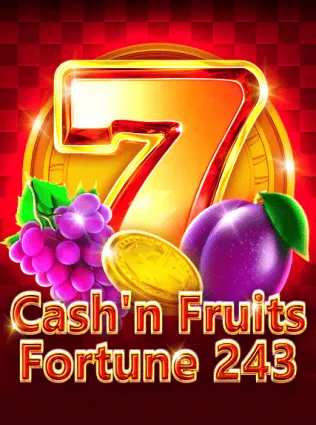 Cash'n Fruits Fortune 243