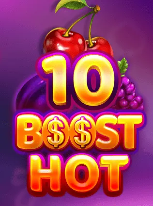 10 Boost Hot