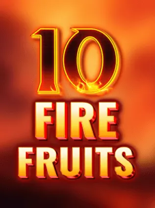 10 Fire Fruits