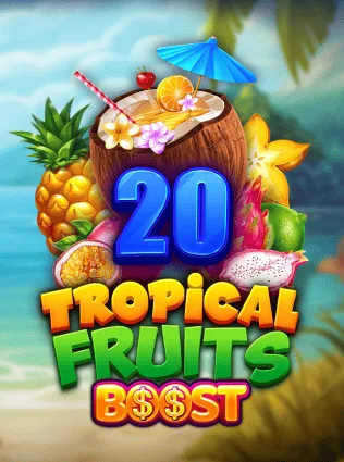 20 Tropical Fruits Boost