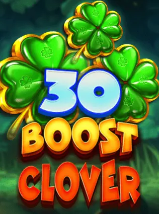 30 Boost Clover